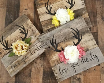 LOVE YOU DEERLY,Antler girl nursery sign, wood antler sign, girl woodland theme, antlers and flowers, country nursery decor, master bedroom