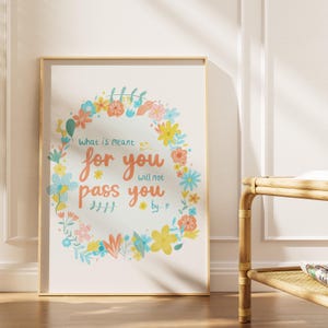 Stampa A4 per amico Citazione sull'amicizia Ciò che è destinato a te non ti passerà accanto Regalo Arte murale Amico Fiori Regalo di compleanno floreale Arte