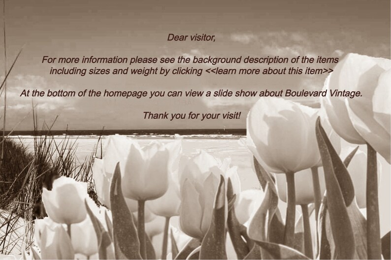 May include: Sepia-toned image featuring white tulips in the foreground with a beach scene in the background. Text includes a welcome message and information about the items, sizes, and weight, and a slideshow about Boulevard Vintage.
