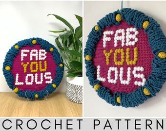 Fabulous Wall Hanging Decor Crochet Pattern – Affirmation Wall Hanging Crochet PDF Pattern – Crochet Decor – Home Wall Decor Pattern