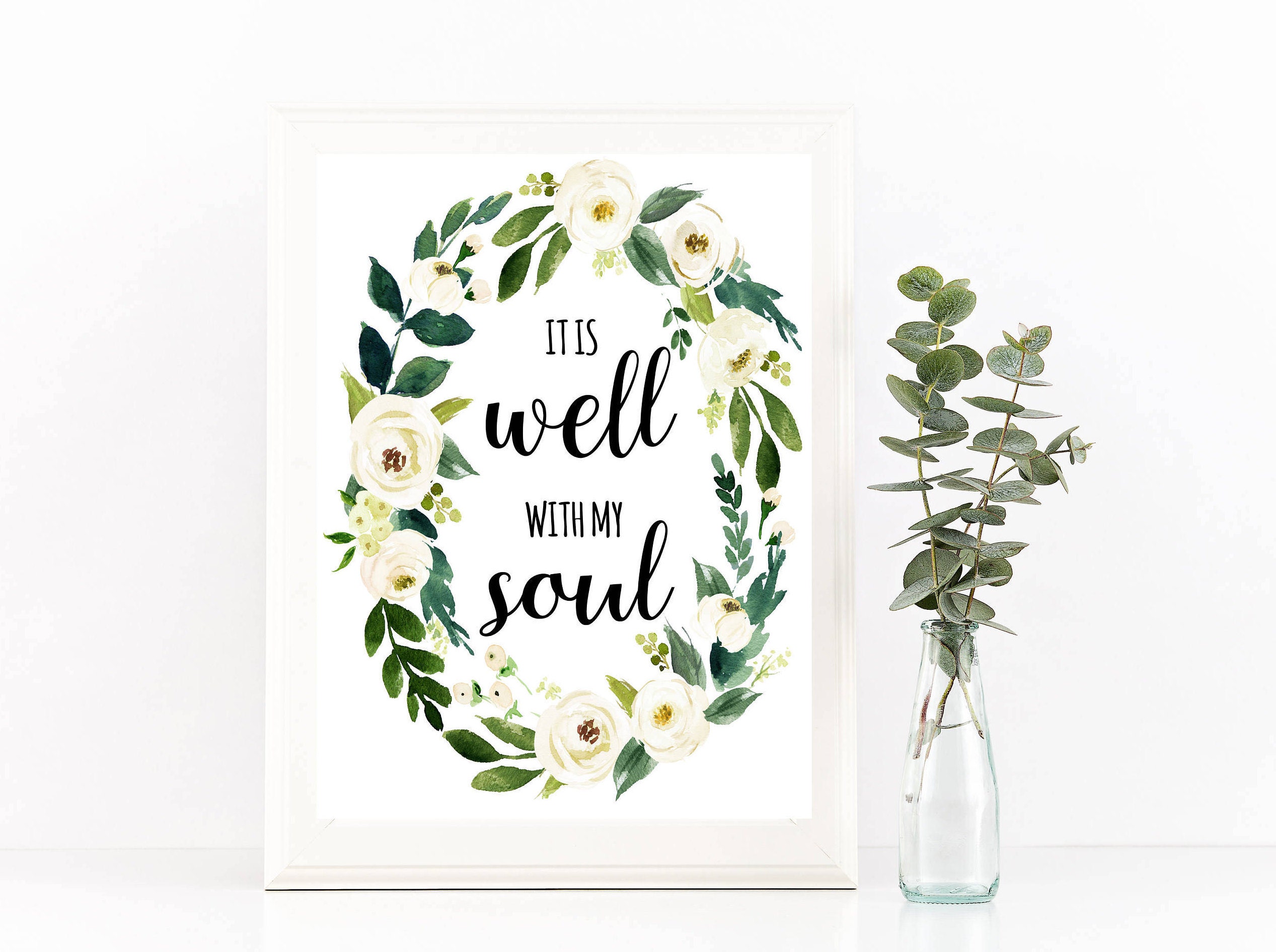 It is well with my soul Bible verse print Floral Bible Etsy