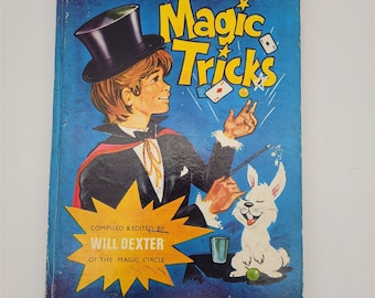 Amazing 70s book of Magic tricks by Will Dexter