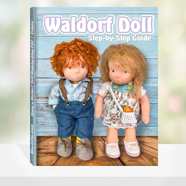 Guide étape par étape de la poupée Waldorf + modèles PDF | Manuel d'utilisation de la poupée Waldorf | Modèle de poupée en tissu | Instructions pour la poupée en tissu