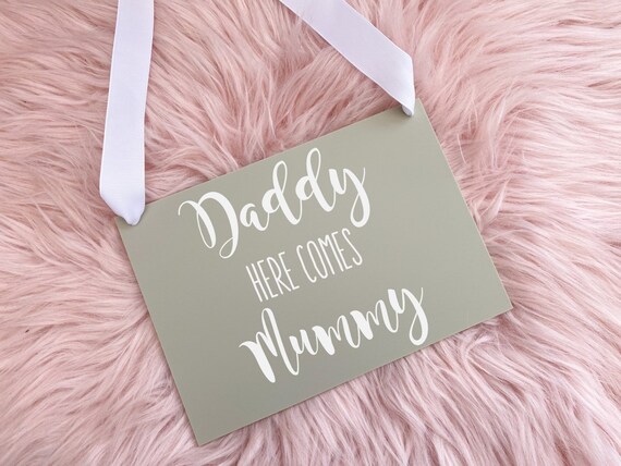 Daddy Here Comes Mommy Ring Bearer Sign - Home Decor - 1 Piece