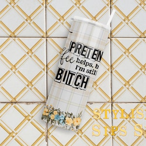 Retro housewife humor coffee 20 oz skinny tumbler with straw and lid