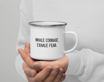 Enamel Mug - Inhale Courage