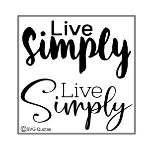 以下が含まれることがあります： 白黒のタイポグラフィーデザインで、「Live Simply」というテキストが2回繰り返されています。テキストは筆記体で、白い背景の中央に配置されています。