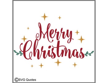 Merry Christmas SVG DXF EPS Cutting File For Cricut Explore, Silhouette & More. Instant Download.Personal and Commercial Use.Vinyl.Printable