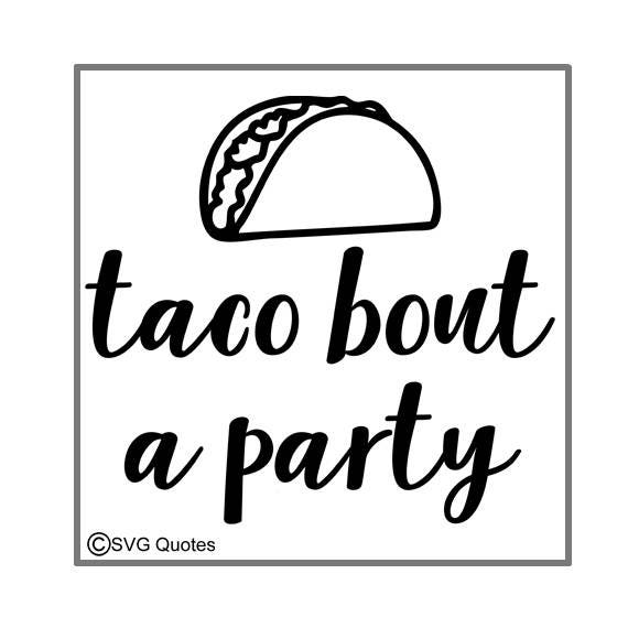 Download SVG Cutting File Taco Bout a Party EPS DXF for Cricut | Etsy