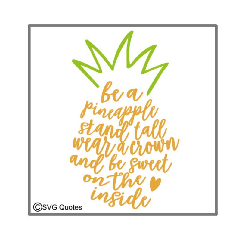 Be A Pineapple SVG DXF EPS Cutting File For Cricut Explore, Silhouette & More.Instant Download. Personal and Commercial Use. Vinyl Stickers image 1
