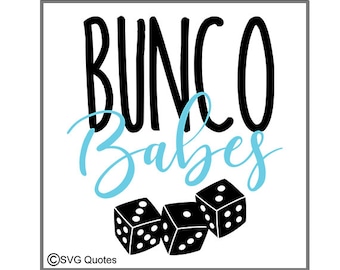 Bunco Babes SVG DXF EPS Cutting File For Cricut Explore, Silhouette & More.Instant Download.Personal and Commercial Use.Vinyl Stickers