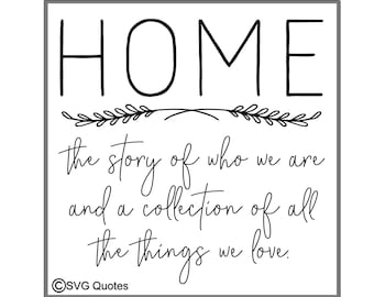 Home things we love  SVG DXF EPS Cutting File For Cricut Explore& More.Instant Download. Personal and Commercial Use. Vinyl. Printable.