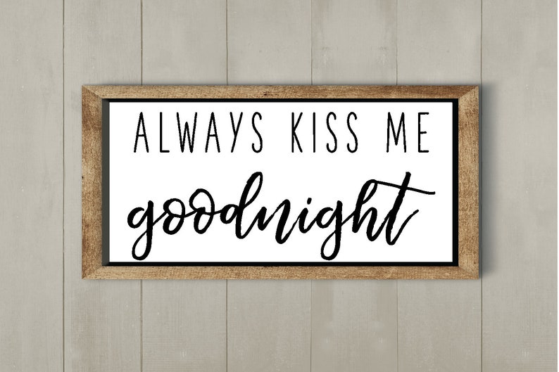 Always Kiss Me Goodnight SVG EPS DXF Cut Files for Cricut - Etsy