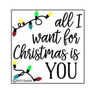 Tutto quello che voglio per Natale è il file di taglio SVG DXF EPS per Cricut Explore, Silhouette & More.Instant Download. Uso personale e commerciale