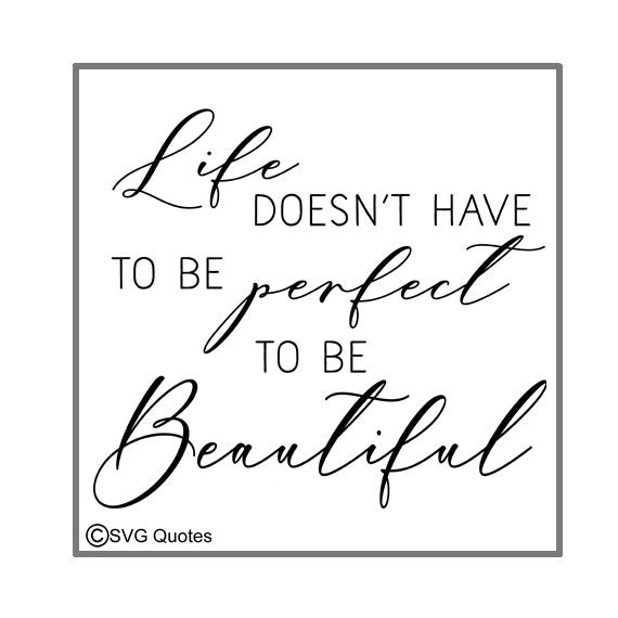 Svg Dxf Eps Cutting File Life Is Beautiful For Cricut Explore Etsy