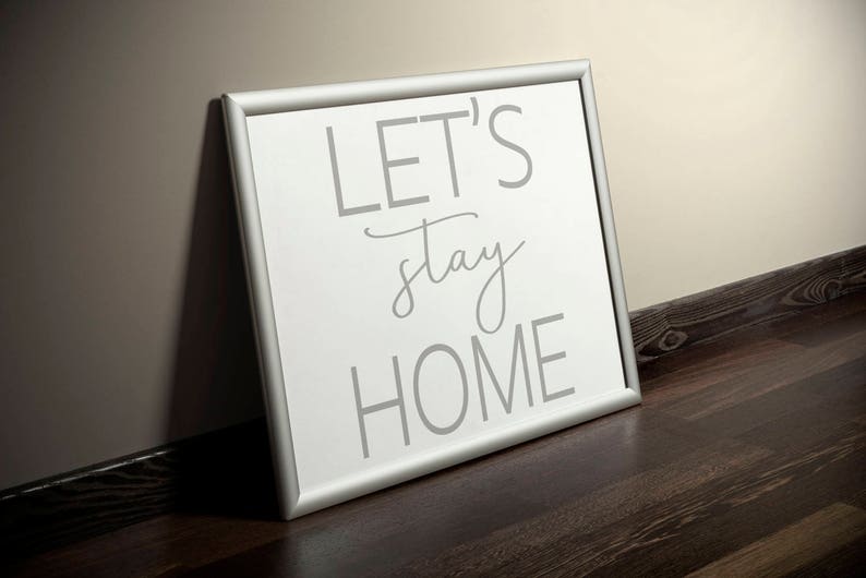 Download Lets Stay Home SVG DXF EPS Cutting File For Cricut Explore ...