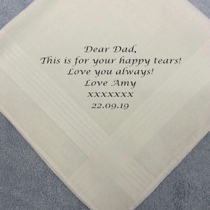 Personalised Mens Handkerchief Hankies Wedding Gift DEAR DAD happy tears Gents Family Anniversary Present keepsake Daddy Papa Your Message