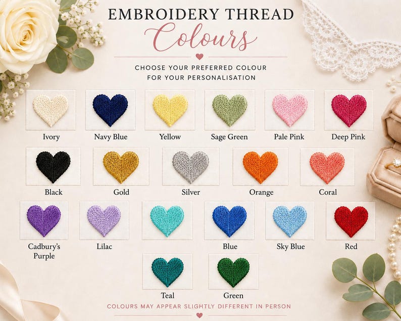 Pu&ograve; includere: Una tabella colori intitolata EMBROIDERY THREAD Colours che presenta diciassette campioni ricamati a forma di cuore in varie tonalit&agrave;, tra cui avorio, blu navy, giallo, verde salvia, rosa pallido, rosa scuro, nero, oro, argento, arancione, corallo, viola, lilla, ottanio, blu, azzurro e rosso.