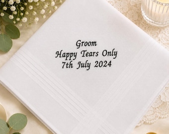 Groom Happy Tears Handkerchief | Personalised Wedding Gift | Embroidered Wedding Hankie | Groom Keepsake Gift