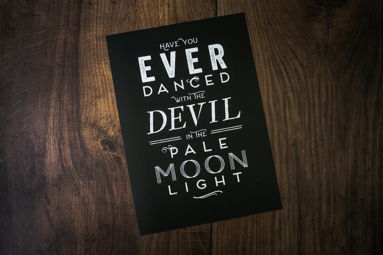 Have You Ever Danced With the Devil in the Pale Moonlight Etsy