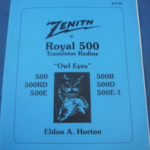 Zenith Royal 500 Portable Transistor "Owl Eyes" Radio 20 Page Book Booklet Author-Dr. Eldon A Horton Great Information!