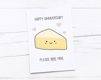 Happy Anniversary Card | Brie | Be Mine | Cheese