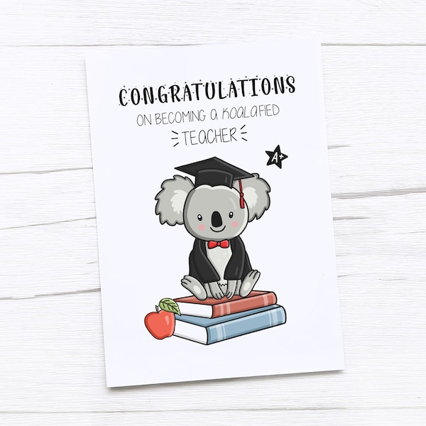 Teacher Congratulations Card | Teacher Graduation | Qualified Teacher Congratulations | Teacher Card | Congratulations | Teacher | Koala