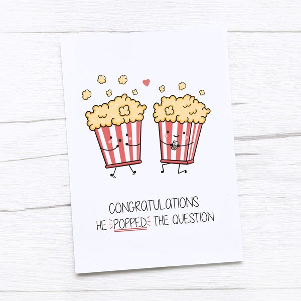 Engagement Card | Congratulations Card | He Popped The Question | Popcorn