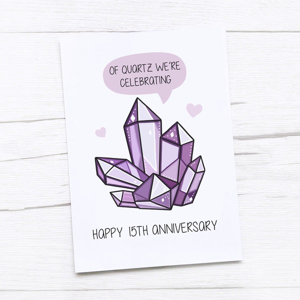 Happy 15th Anniversary Card | Crystal Anniversary | Fifteenth Wedding Anniversary Card | Crystal Quartz