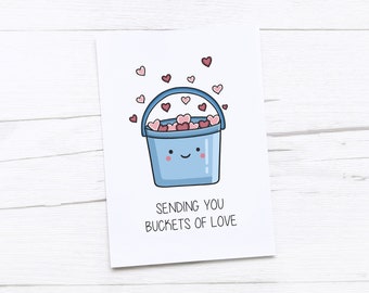 Thinking of You Card | Sending Buckets of Love