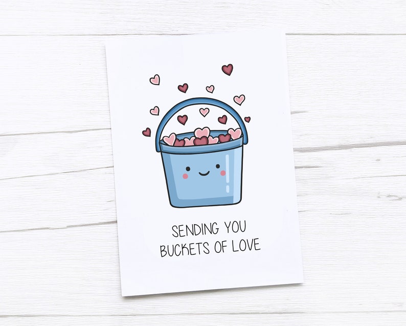 Thinking of You Card Sending Buckets of Love Etsy