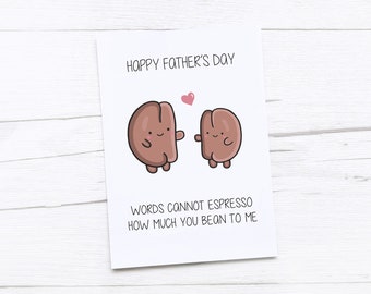 Happy Fathers Day Card | Dad Card | Father’s Day Gift | Coffee | Coffee Pun | Espresso