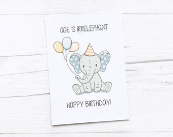 Tarjeta de feliz cumpleaños / La edad es irrelevante / Elefante