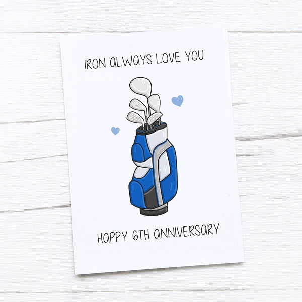Happy 6th Anniversary Card | Iron Anniversary | Sixth Wedding Anniversary Card | Golf Clubs | Golf Irons