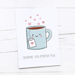 Thinking of You Card / Invio di positività / Tè