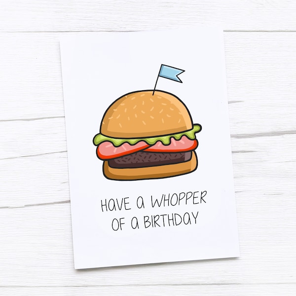 Happy Birthday Card | Burger | Whopper