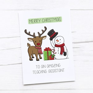 Happy Christmas Card | Merry Christmas | Teaching Assistant | Reindeer | Snowman