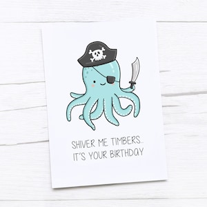 Gelukkige verjaardagskaart | Grappige verjaardagskaart | Shiver Me Timbers | Octopus | Piraat verjaardagskaart