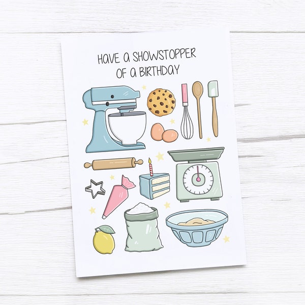 Baking Birthday Card | Happy Birthday Card | Great British Bake Off | Showstopper