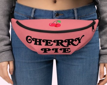 She's My Cherry Pie Fanny Pack