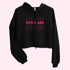 Tits & Ass Cropped Hoodie image 6