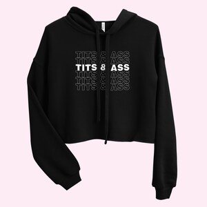 Tits & Ass Cropped Hoodie image 7