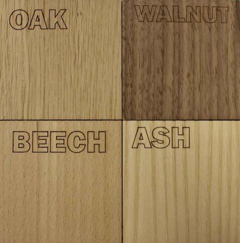 May include: Close-up of four wood samples labeled "Oak", "Walnut", "Beech", and "Ash".