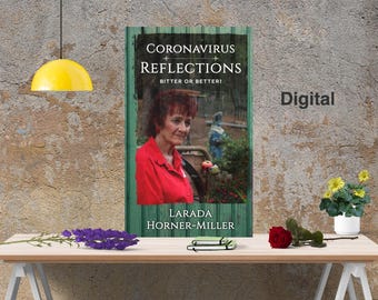 AWARD WINNING | Coronavirus Reflections: Bitter or Better? | Religion, spirituality, journal, self-help, personal transformation, pandemic