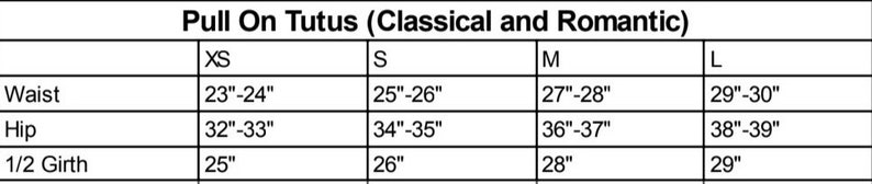 May include: Size chart for pull-on tutus in sizes XS, S, M, and L. Measurements are given in inches for waist, hip, and 1/2 girth.