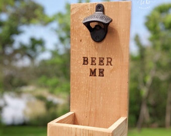 Personalized Wood Beer Bottle Opener, Cap Catcher, Drink Local, Men's Gifts, Groomsmen Present, House Warming, Spring, Mothers Day Father