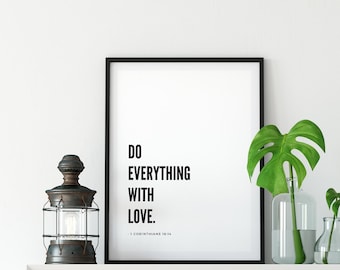 Do Everything with Love Inspirational Sayings Art Print