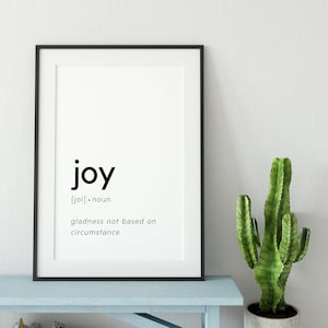 Definition of Joy, Inspirational Sayings Art Print