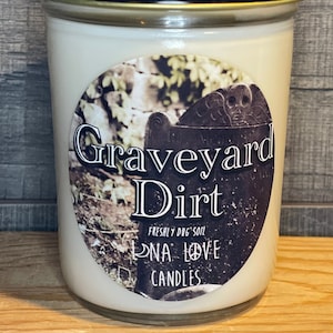 100% Soy Graveyard Dirt Scented Candle 8 oz