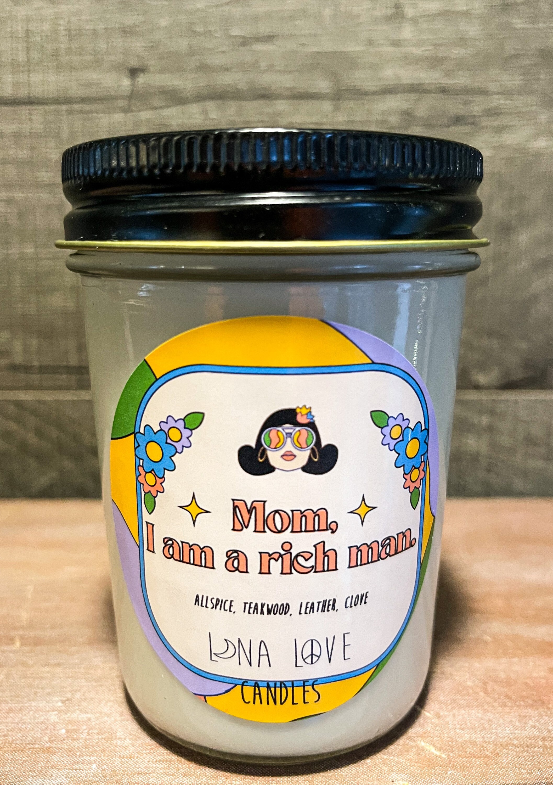 100% Soy “I am a rich man” scented candle 8 oz